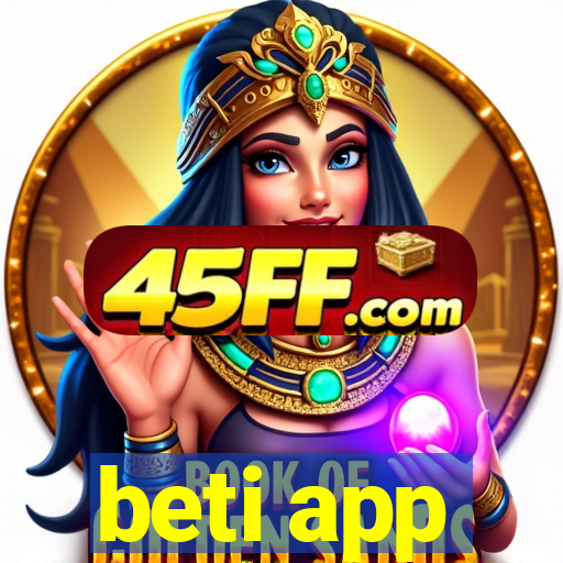 beti app